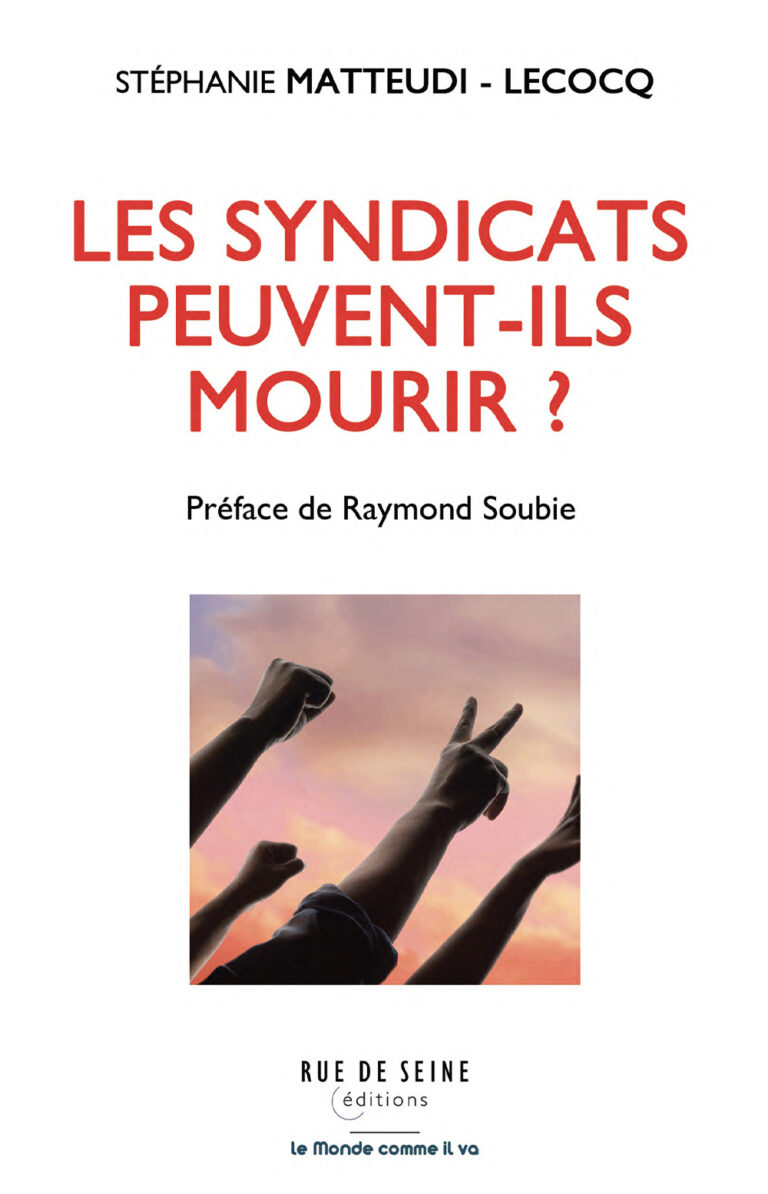 Les  syndicats peuvent-ils mourir ?